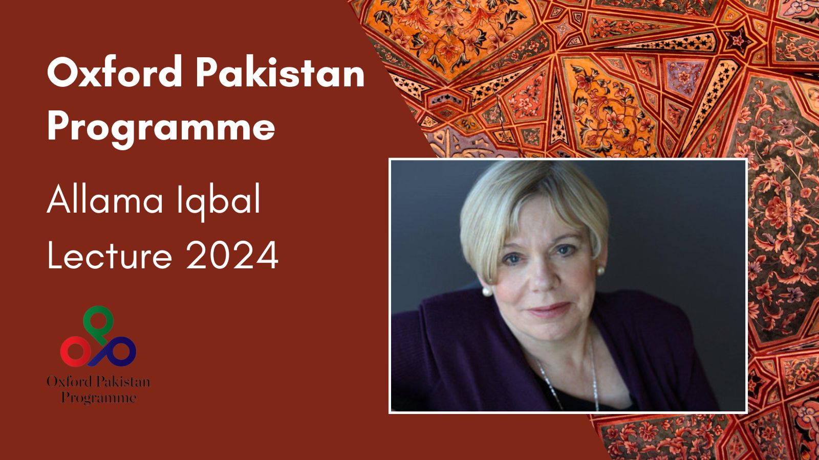 Photo of Karen Armstrong, who has short blonde hair, with the text: Oxford Pakistan Programme, Allama Iqbal Lecture 2024