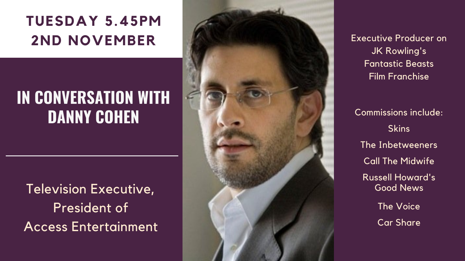 Danny Cohen In Conversation Poster