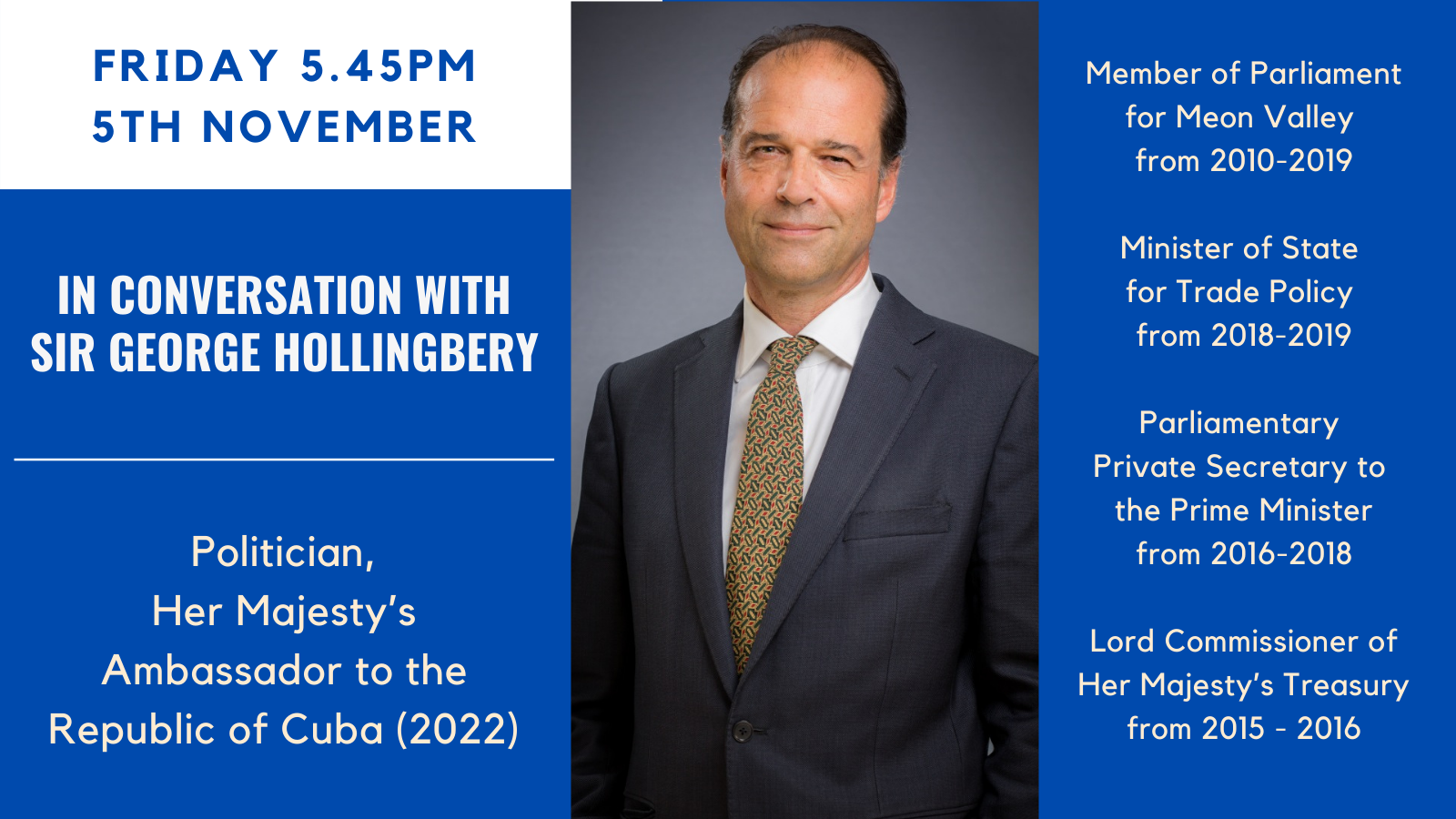 Sir George Hollingbery In Conversation Poster