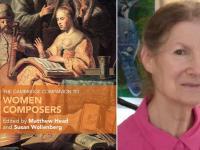 Image of the cover of the book 'The Cambridge Companion to Women Composers' alongside a photo of Professor Susan Wollenberg