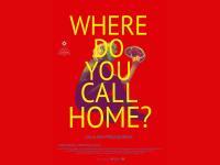 A film poster for 'Where do you call home?'