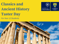 Photo of some ancient stone pillars against a blue sky, with the text: Classics and Ancient History Taster Day for Year 12 Students