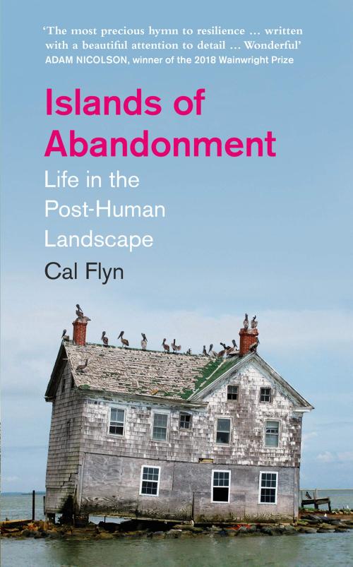 Book cover for Islands of Abandonment: Life in the Post-Human Landscape